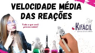 Velocidade Média das Reações - Tudo o que você precisa saber