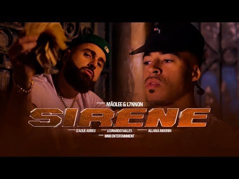 MÃOLEE & L7NNON - SIRENE 🚨