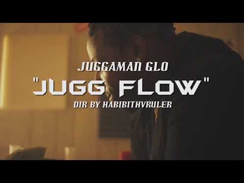 JUGGAMAN GLO - JUGG FLOW PT1 SHOT BY (DIR HABIBITHVRULER)