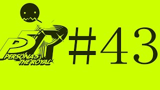 【P5R】初回最高難易度【Challenge】へ凸　＃43【Rは初見】