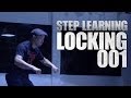 LOCKING 001 | STEP LEARNING - Dance Tutorials