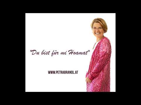 Du bist für mi Hoamat fertig - Cover Petra Brandl