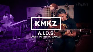 KMKZ - A.I.D.S (Ako&#39;y Inlab Dahil Sa&#39;yo)