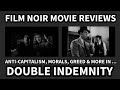 FILM NOIR Movie Reviews Why DOUBLE INDEMNITY Is More Than It Seems My Second Review