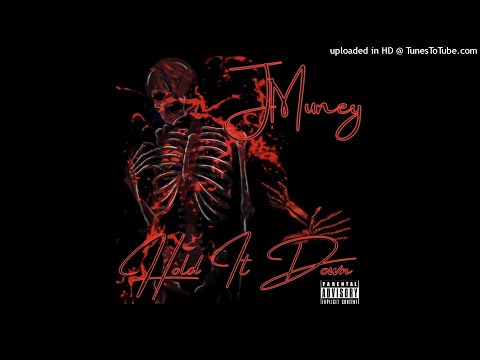 JMuney - Hold It Down (Official Audio)