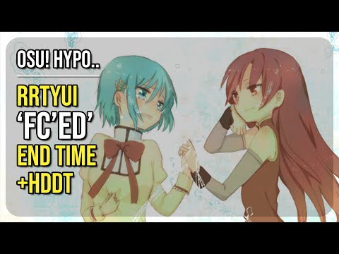 osu! Hypo.. | [9.7★] rrtyui's End Time [Fear] was performed by HDDT