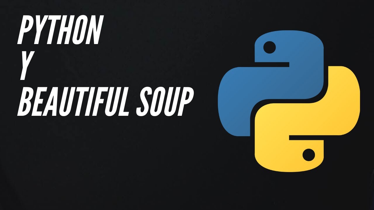 Como hacer Web Scraping con Python y Beautiful Soup