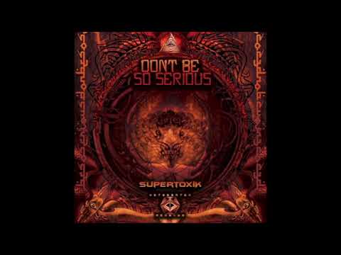 EP Don't Be So Serious // 02 - Supertoxic - Shut Up (190BPM) by Metacortex Records