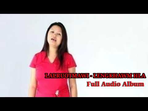 Lalruotmawi - Mizo Lengkhawm Hla Collection