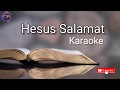 Hesus Salamat karaoke