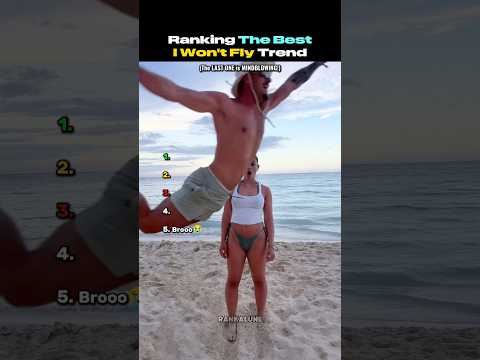 Ranking The Best I Won't Fly Trend