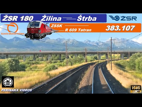 Cabview ► Žilina - Štrba / ŽSR 180 / ZSSK R 609 Tatran / 383.107 ► Pohľad z vlaku