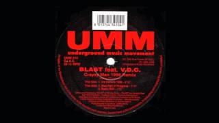 Blast Featuring V.D.C. - Crayzy Man (1996 Remix) (Vrs Kama's 1996)