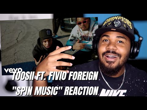 Toosii Feat. Fivio Foreign - spin music (Official Video) REACTION