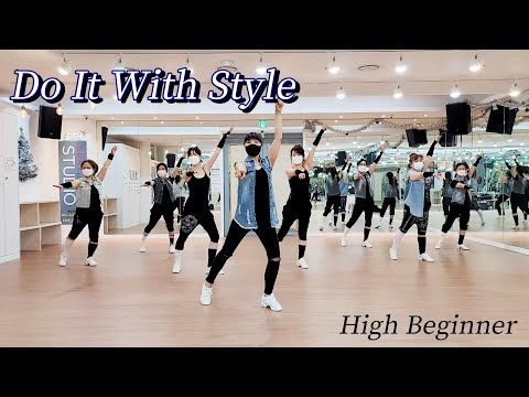 Do It With Style Line Dance (High Beginner Level)