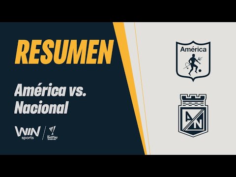 America vs. Nacional (summary and goals) | BetPlay Dimayor Cup 2025 | Semifinal - Second Leg