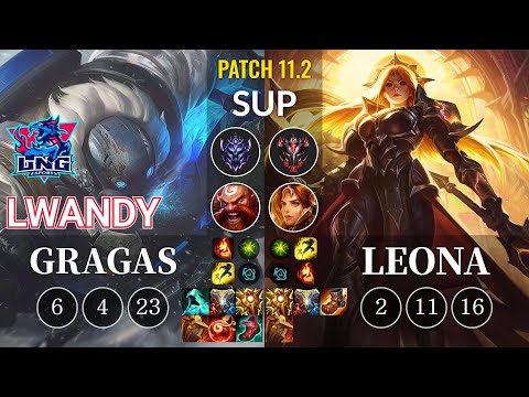 LNG lwandy Gragas vs Leona Sup - KR Patch 11.2