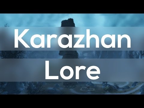 Karazhan Lore, Time Travel, Medivh & Warlords of Draenor