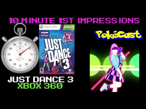 10 Minute 1st Impressions : Just Dance 3 (Kinect)