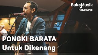 Download lagu Pongki Barata - Untuk Dikenang (with Lyrics) | BukaMusik mp3 Download lagu Pongki Barata - Untuk Dikenang (with Lyrics) | BukaMusik mp3