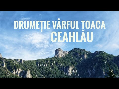 Traseu Durău - Varful Toaca (Ceahlău)