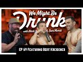 Ep 69 Bert Kreischer W Tito S And Kool Aid