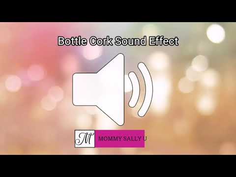 Bottle Cork Sound Effect