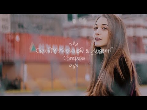 Cassidy Mackenzie & Angemi - Compass (Official Music Video)