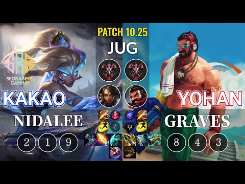 SRB KaKAO Nidalee vs HLE yoHan Graves Jungle - KR Patch 10.25