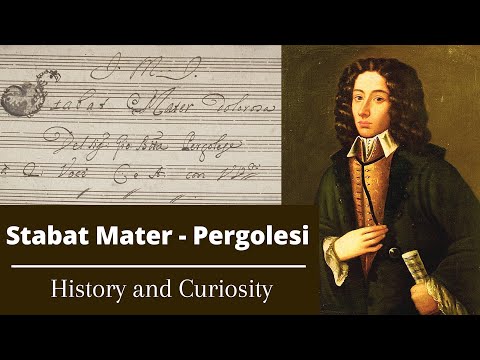 Stabat Mater - Pergolesi: History and Curiosity