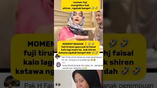 Download lagu fuji tirukan gaya hj faisal kalo maen hp , kak shiren ketawa ngakak 🤭🤣 mp3 Download lagu fuji tirukan gaya hj faisal kalo maen hp , kak shiren ketawa ngakak 🤭🤣 mp3