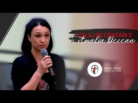 Amalia Decean Colaj de cântări 3 | A bătut la uşa ta, Ce folos?