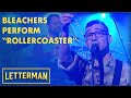 Bleachers Perform "Rollercoaster" | Letterman