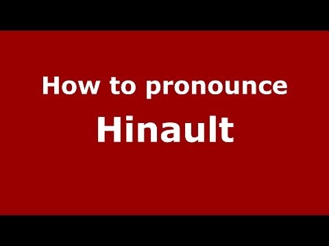 How to pronounce Hinault