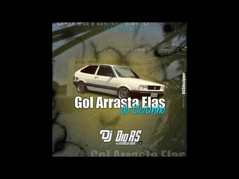 CD GOL ARRASTA ELAS DO CLEITINHO- EsP. ARROIO DO MAL- DJ DID RS