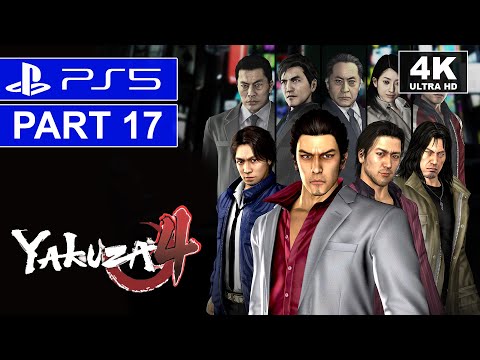 YAKUZA 4 REMASTERED | Part 17 | PS5 Story Walkthrough | [4K, HDR, 60FPS]