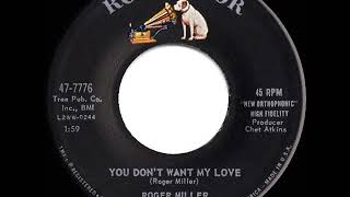 1960 version: Roger Miller - You Don’t Want My Love (aka In The Summertime)