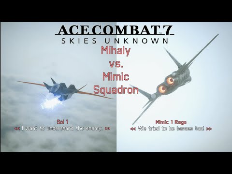 Ace Combat 7 Skies Unknown | Mihaly vs. Mimic Squadron | X-02S Strike Wyvern