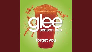 Forget You (Glee Cast Version feat. Gwyneth Paltrow)