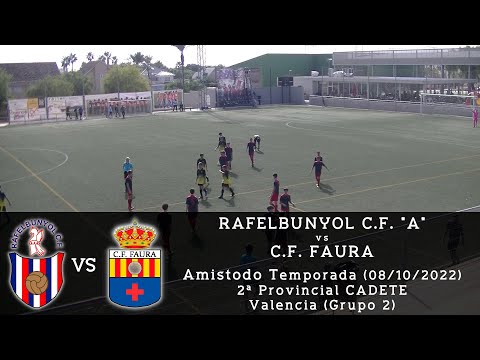 Amistoso - Liga CADETE 22/23 - Rafelbunyol C.F. "A" - C.F. Faura - 08/10/2022
