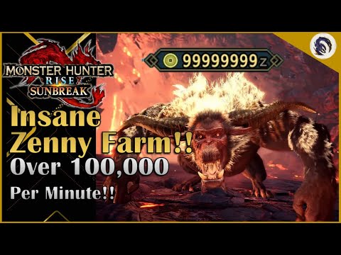 How to Make Over 100,000 Zenny PER MINUTE! [MHR: Sunbreak]