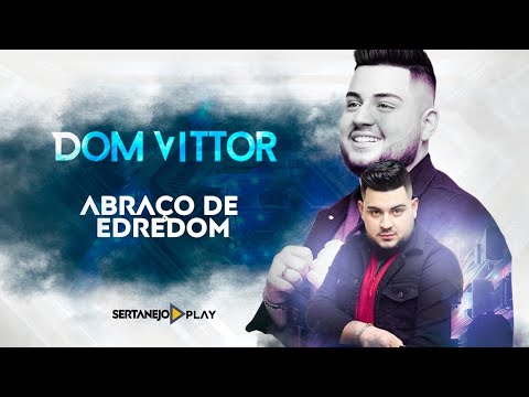 Abraço De Edredom - Dom Vittor