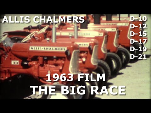 1963 Allis Chalmers Dealer Movie The Big Race D Series