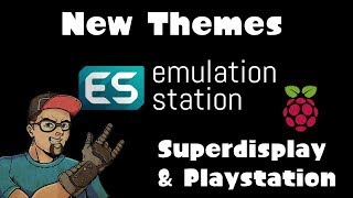 NEW RETROPIE THEMES - PLAYSTATION & SUPERDISPLAY - EMULATIONSTATION