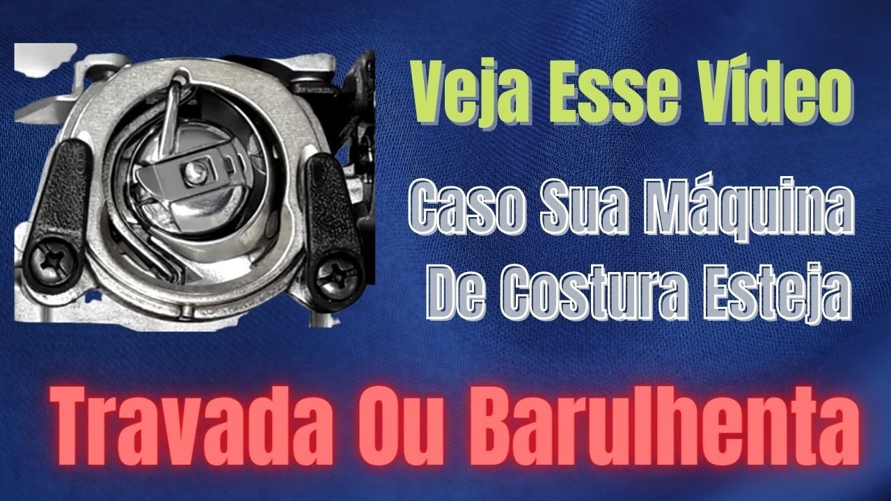 Destravar Máquinas Singer Elgin Janome Brother Elna Na Lançadeira e Caixa de Bobina!