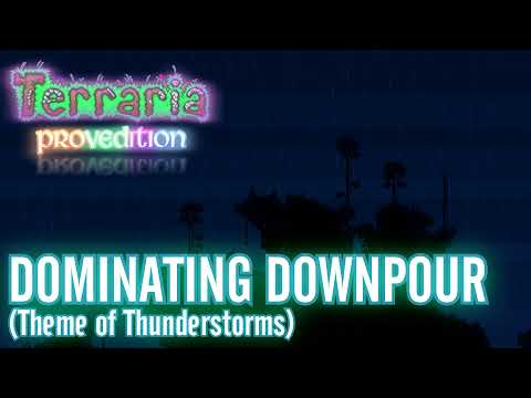 Terraria: ProvEdition OST - Dominating Downpour (Thunderstorms)