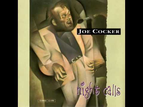 Joe Cocker - Night Calls