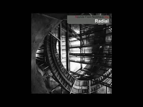Sounds From NoWhere Podcast #044 - Radial