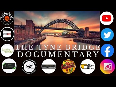 The History Of The Tyne Bridge