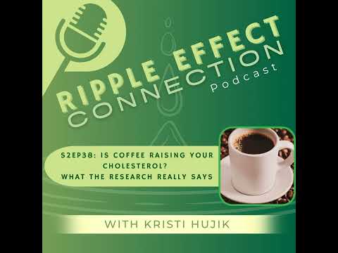 S2Ep38: Is Coffee Raising Your Cholesterol?What the Research Really Says